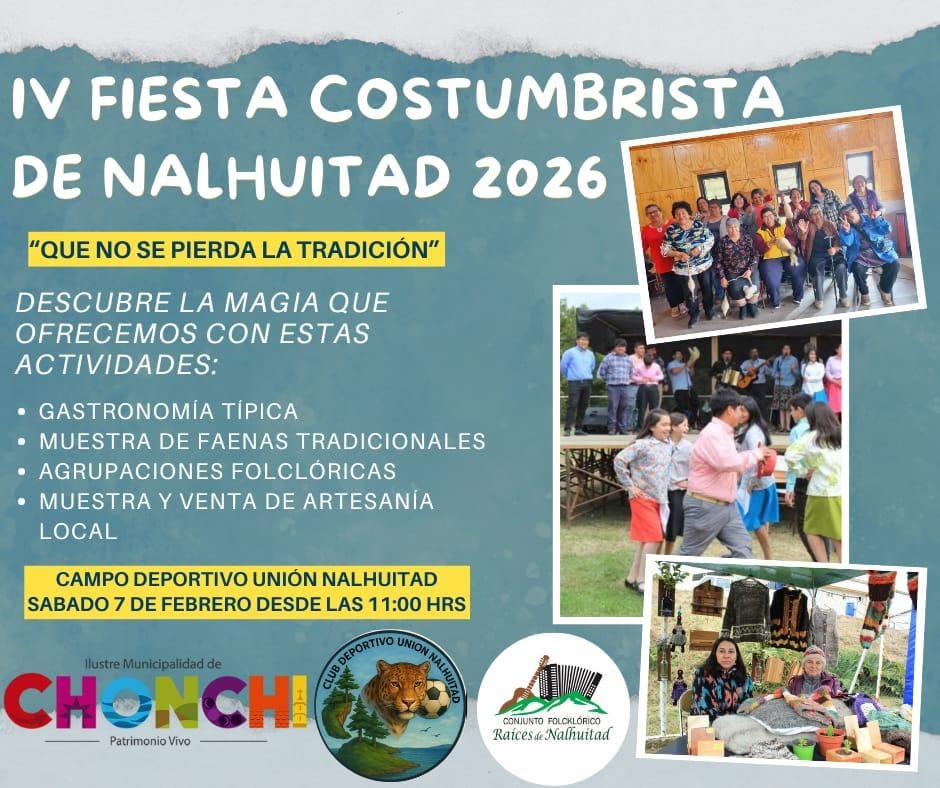 ESTE SÁBADO NO TE PIERDAS LA 4° “FIESTA COSTUMBRISTA DE NALHUITAD”.